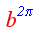 b elevado a 2 pi